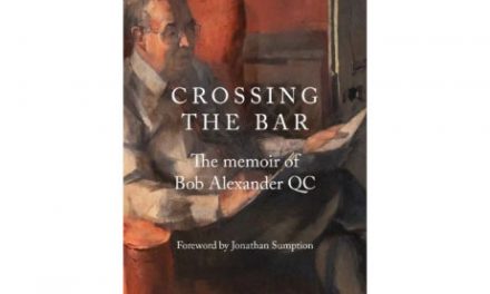 Crossing the Bar: The Memoir of Bob Alexander QC